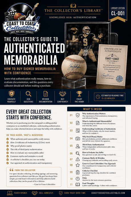The Collector’s Guide to Authenticated Memorabilia: Buy With Confidence - Coast to Coast Collectibles Memorabilia