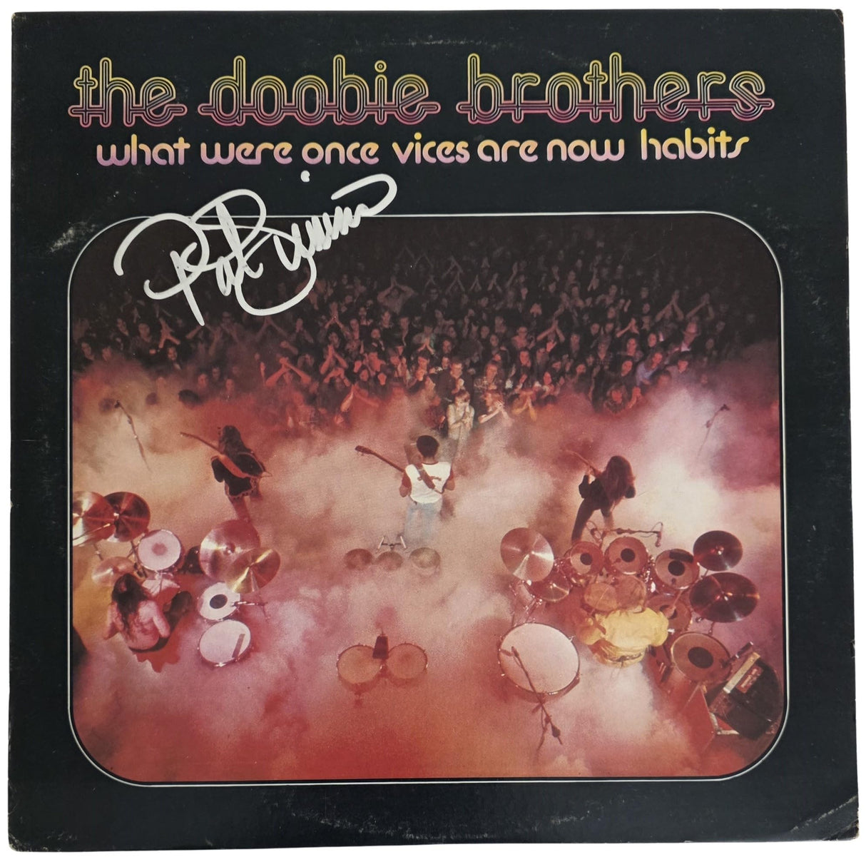 Patrick Simmons Signed The Doobie Brothers What Were Once Vices Are Now Habits Album COA Proof Autographed Vinyl Record
