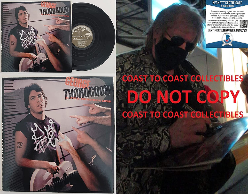 George Thorogood signed autographed Born to be Bad album vinyl proof Beckett COA star