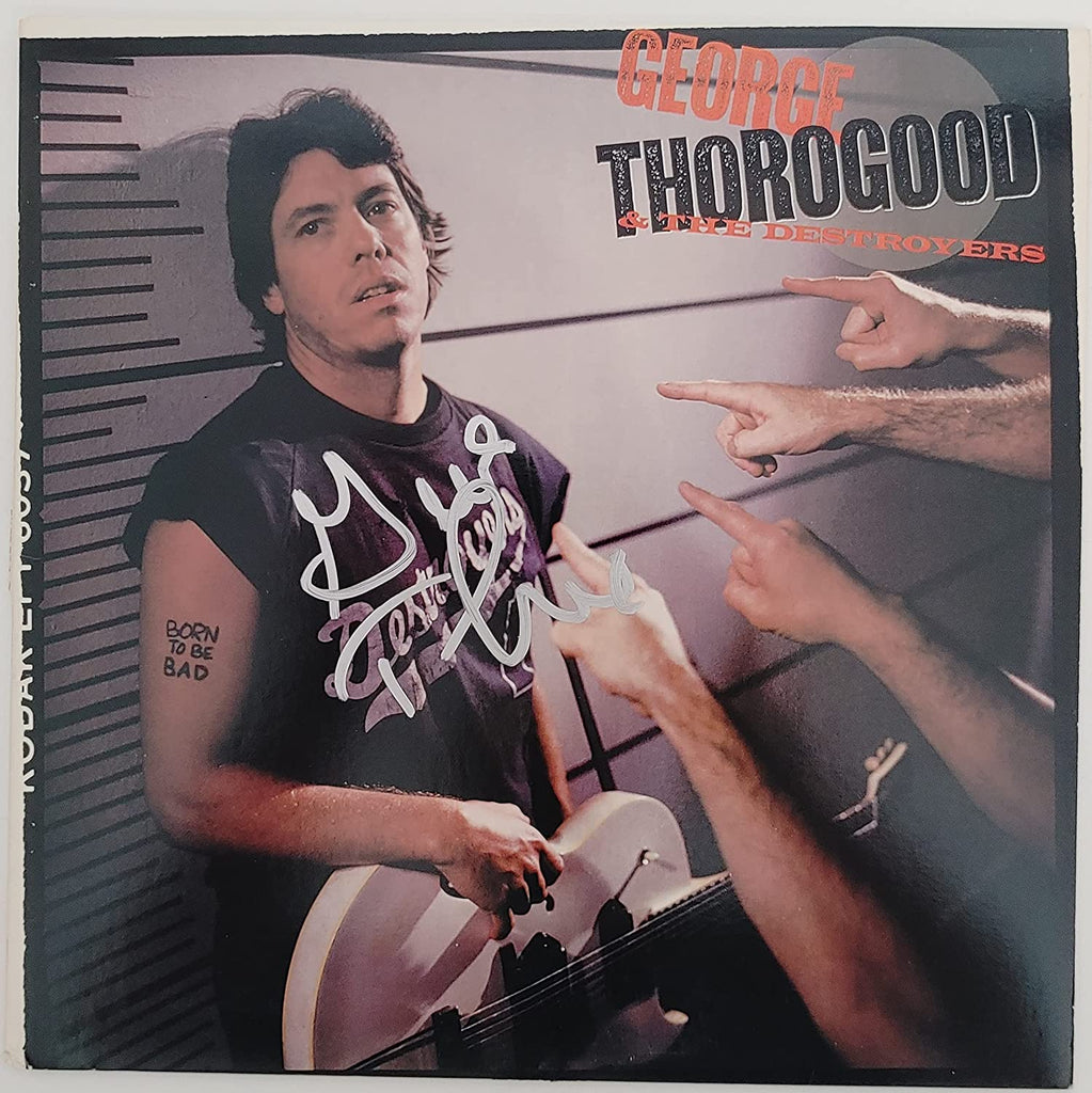 George Thorogood signed autographed Born to be Bad album vinyl proof Beckett COA star