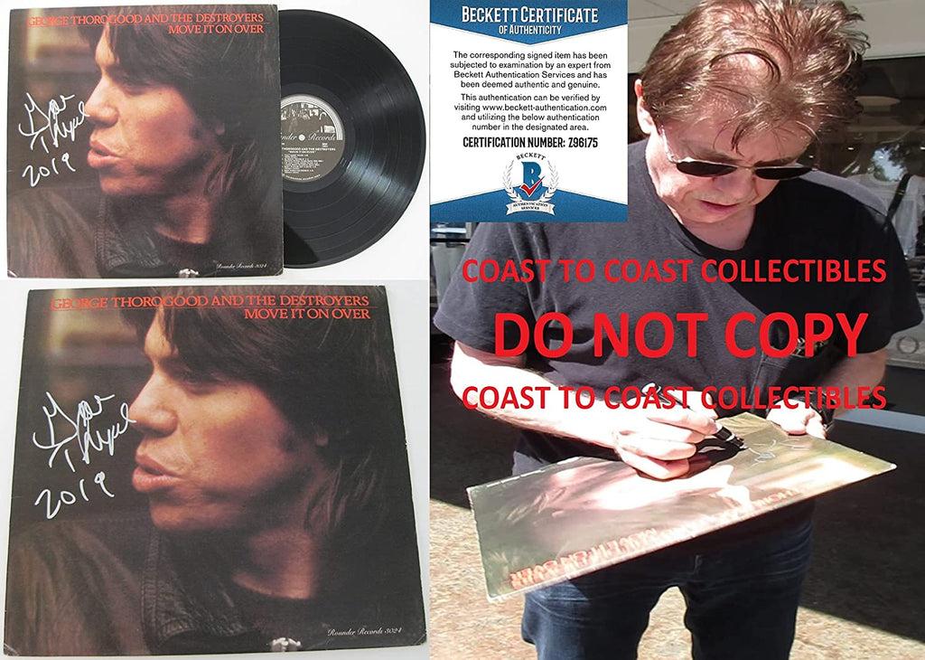George Thorogood signed Move on over album vinyl record Proof Beckett COA star